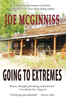 Going to Extremes - Joe McGinniss