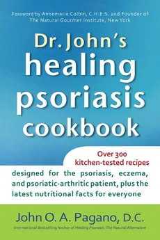 Dr. John's Healing Psoriasis Cookbook - D.C. John O. A. Pagano
