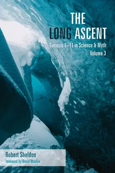The Long Ascent, Volume 3 - Sheldon Robert