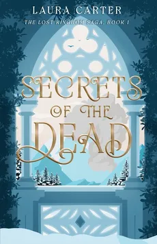 Secrets of the Dead - Laura Carter
