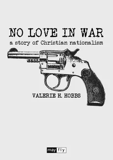 No Love in War - Valerie H. Hobbs