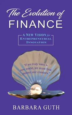 The Evolution of Finance - Barbara Guth
