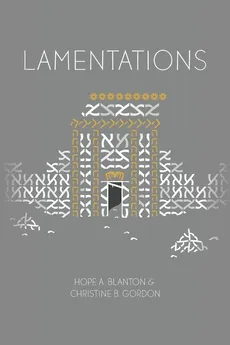 Lamentations - Hope A. Blanton