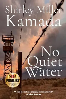 No Quiet Water - Kamada Shirley Miller