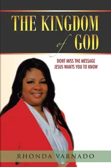 The Kingdom of God - Rhonda Varnado