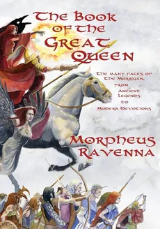 The Book of The Great Queen - Morpheus Ravenna