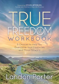 True Freedom Workbook - Landon Porter