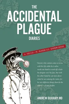 The Accidental Plague Diaries - Andrew Duxbury