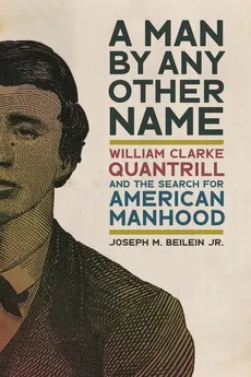 Man by Any Other Name - Joseph  M Beilein