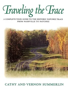 Traveling the Trace - Cathy Summerlin