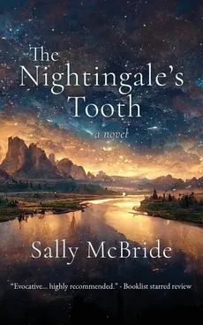 The Nightingale's Tooth - Sally McBride