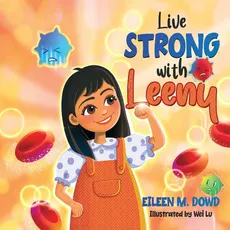 Live Strong with Leeny - Eileen Dowd