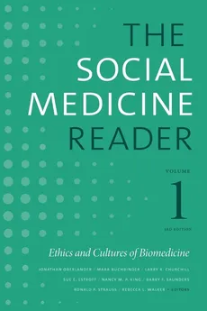 The Social Medicine Reader, Volume I, Third Edition