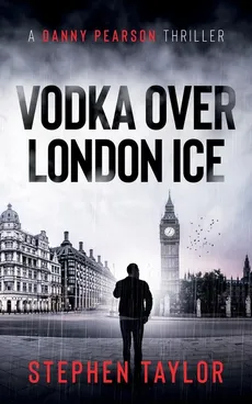 Vodka Over London Ice - Stephen Taylor