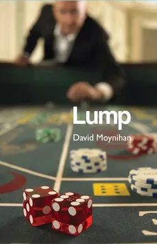 LUMP - David Moynihan