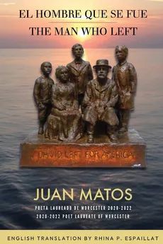 The Man Who Left / El Hombre que se fue - Juan Matos