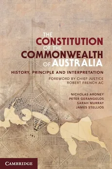 The Constitution of the Commonwealth of Australia - Nicholas Aroney