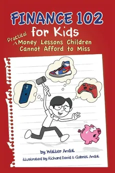 Finance 102 for Kids - Walter Andal