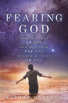 Fearing God - Nathan Carlson