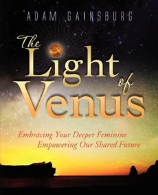 The Light of Venus - Adam Gainsburg