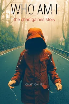 Who Am i - Chad Gaines