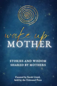 Wake Up Mother - Sarah Lloyd