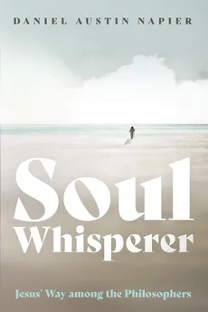 Soul Whisperer - Daniel Austin Napier