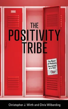 The Positivity Tribe - Christopher Wirth