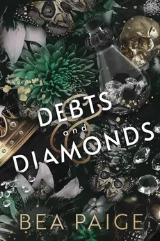 Debts and Diamonds - Bea Paige