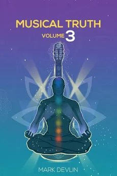 Musical Truth Volume 3 - Mark Devlin