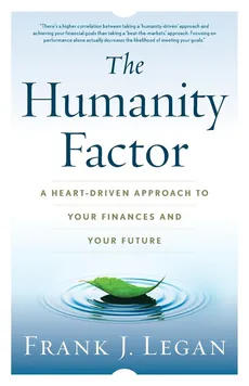 The Humanity Factor - Frank J. Legan