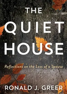 Quiet House - Ronald J Greer