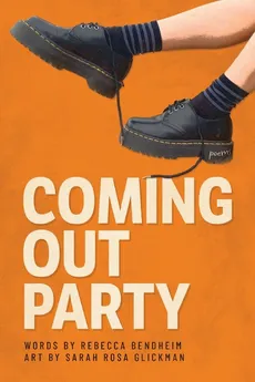 Coming Out Party - Rebecca Bendheim