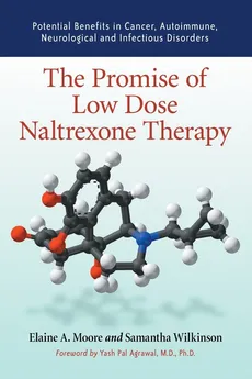 Promise of Low Dose Naltrexone Therapy - Elaine A Moore