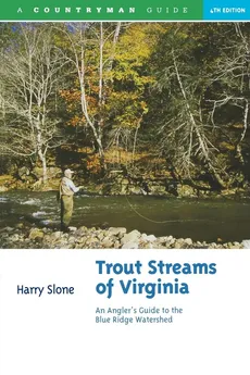 Trout Streams of Virginia - Harry Slone