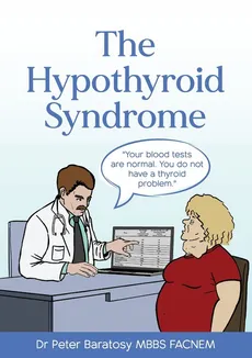The Hypothyroid Syndrome - Peter Baratosy
