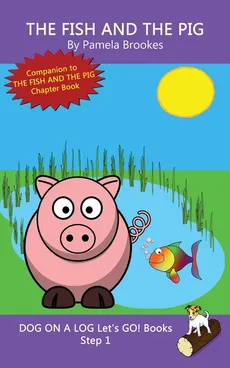The Fish And The Pig - Pamela Brookes