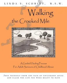 Walking the Crooked Mile - Linda Schritt