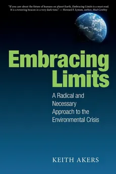 Embracing Limits - Keith Akers