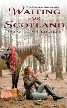 Waiting for Scotland - S.A. Borders-Shoemaker