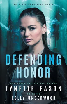 Defending Honor - Eason Lynette