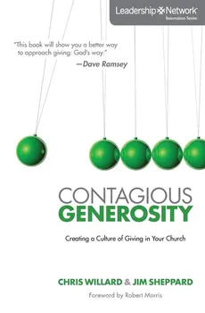Contagious Generosity - Chris Willard