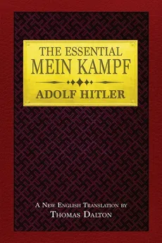 The Essential Mein Kampf - Adolf Hitler