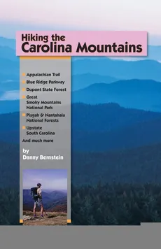 Hiking the Carolina Mountains - Danny Bernstein