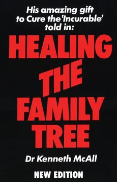 Healing the Family Tree - Kenneth McAll