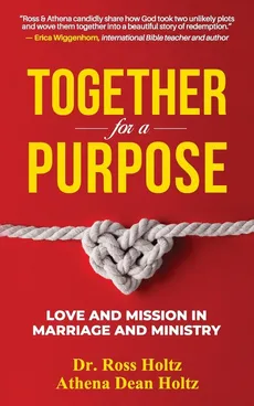 Together for a Purpose - Ross Holtz