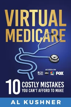 Virtual Medicare -10 Costly Mistakes You Can't Afford to Make - TBD