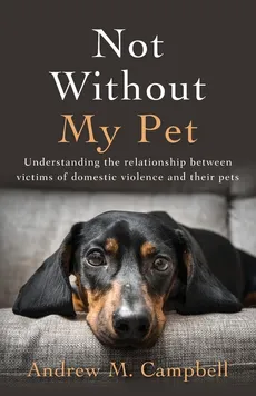 Not Without My Pet - Andrew Campbell