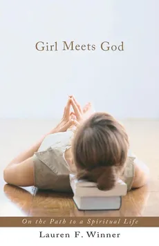 Girl Meets God - Lauren Winner