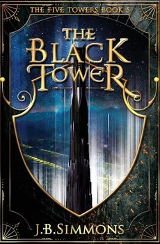 The Black Tower - J.B. Simmons